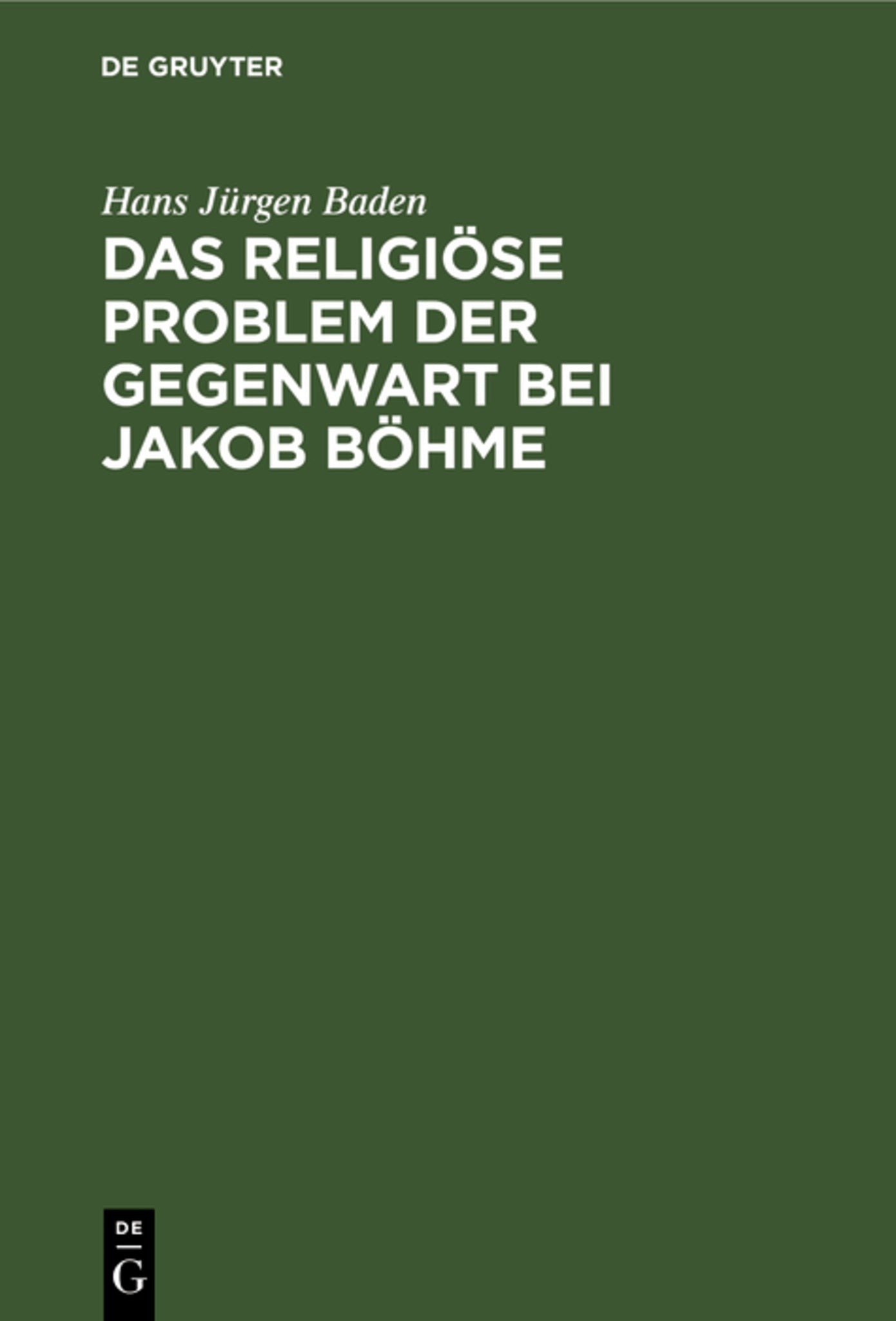 Das religiöse Problem der Gegenwart bei Jakob Böhme